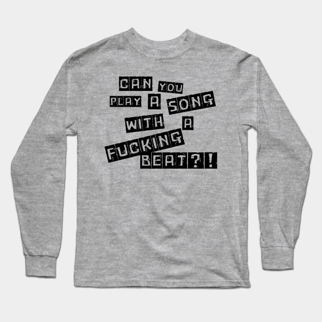 Can You Play A Song? Long Sleeve T-Shirt by Likeable Design